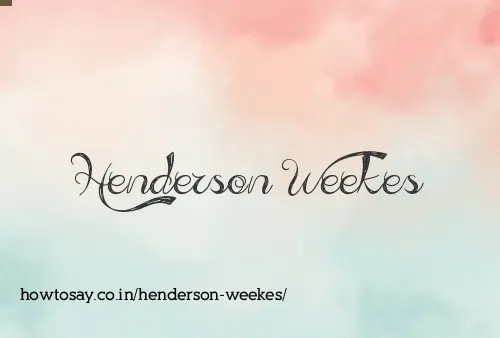 Henderson Weekes