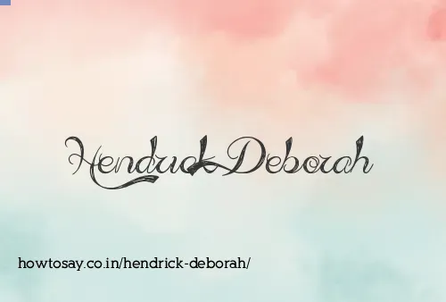 Hendrick Deborah