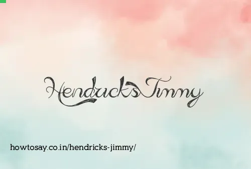 Hendricks Jimmy