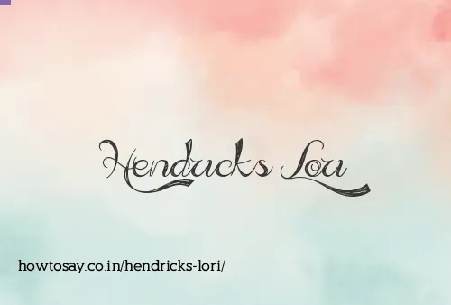 Hendricks Lori