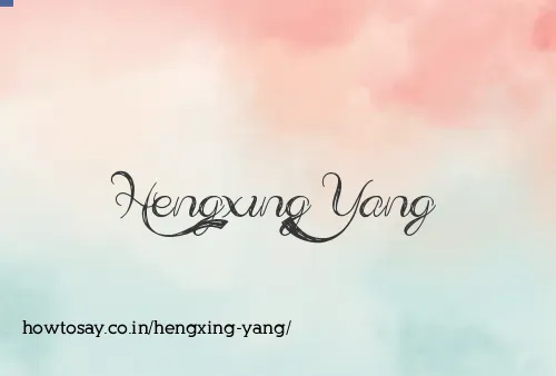 Hengxing Yang