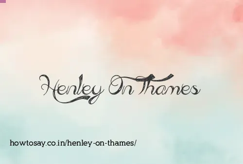 Henley On Thames