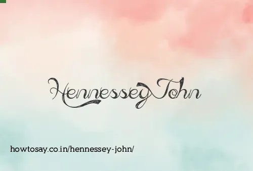 Hennessey John