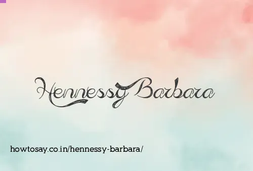 Hennessy Barbara