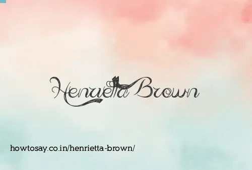 Henrietta Brown