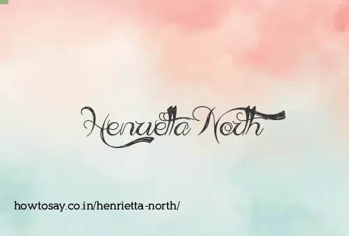 Henrietta North