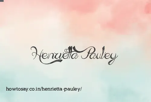 Henrietta Pauley