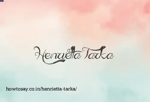 Henrietta Tarka