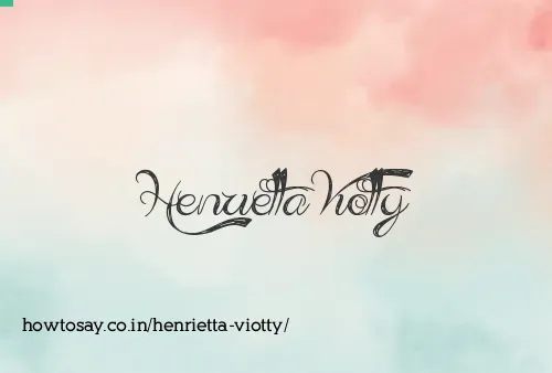 Henrietta Viotty