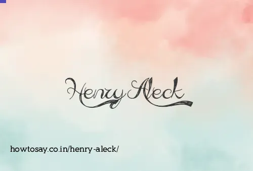 Henry Aleck
