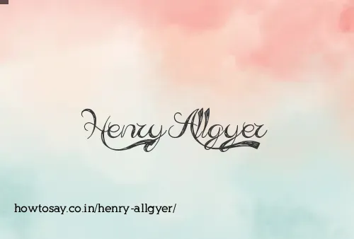 Henry Allgyer