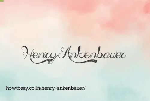 Henry Ankenbauer