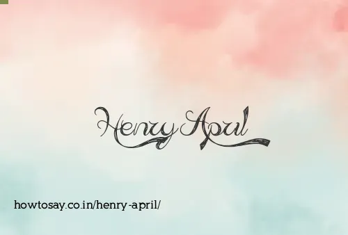 Henry April