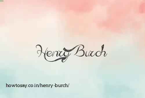 Henry Burch