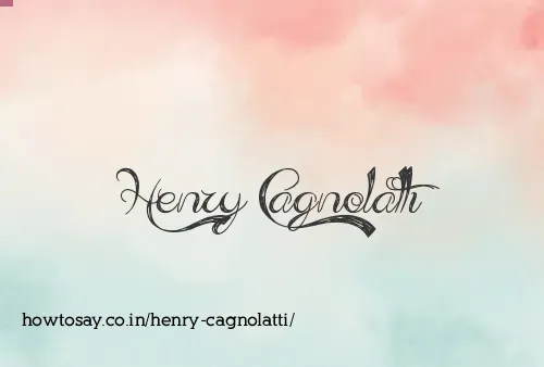 Henry Cagnolatti
