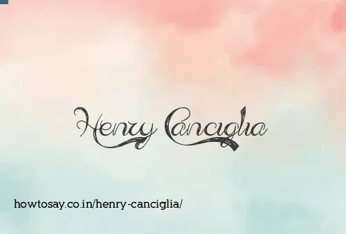 Henry Canciglia