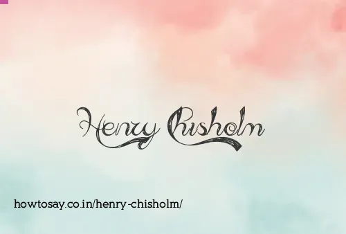 Henry Chisholm