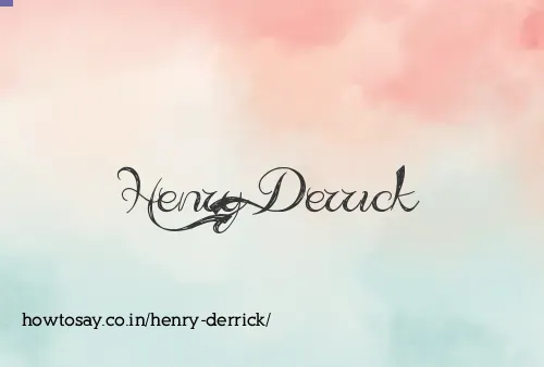 Henry Derrick