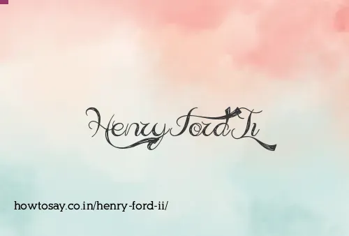 Henry Ford Ii