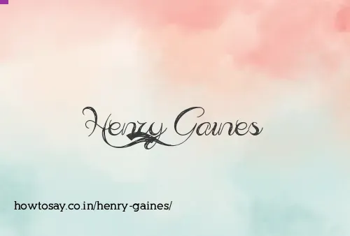 Henry Gaines