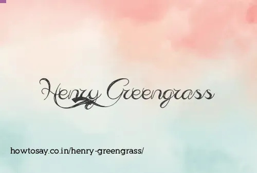 Henry Greengrass