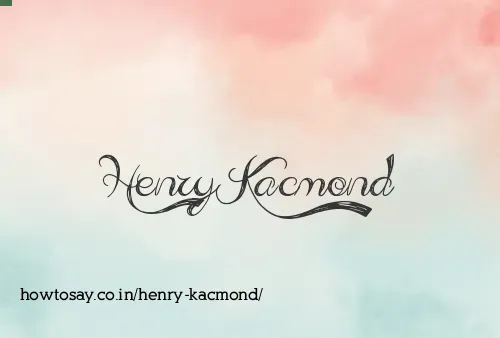 Henry Kacmond