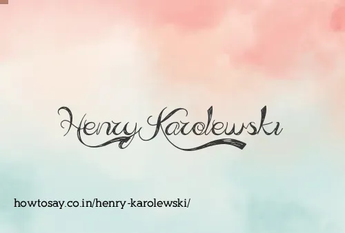 Henry Karolewski