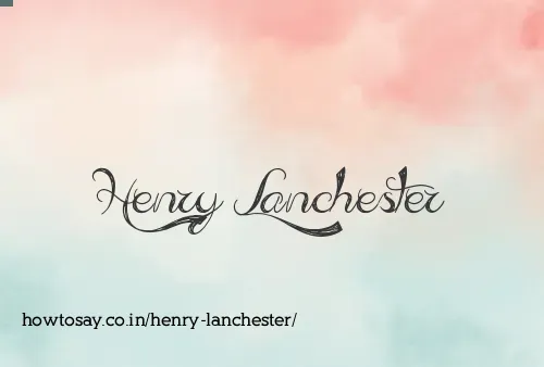 Henry Lanchester