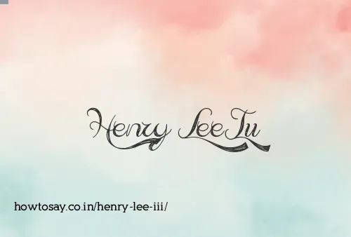 Henry Lee Iii