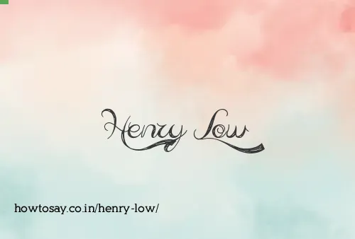 Henry Low