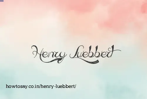 Henry Luebbert