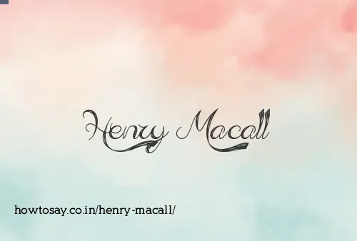Henry Macall