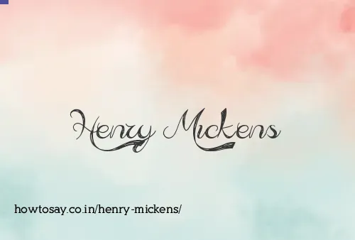 Henry Mickens