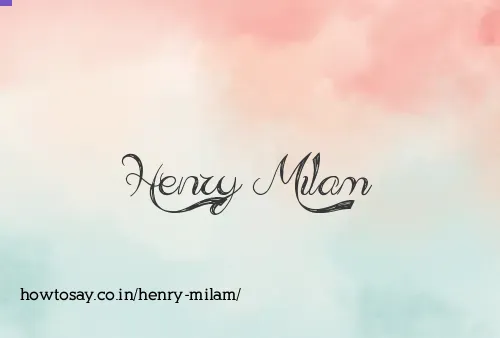 Henry Milam