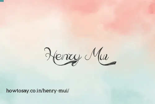 Henry Mui