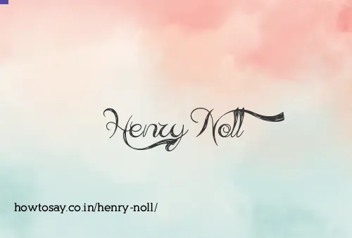 Henry Noll