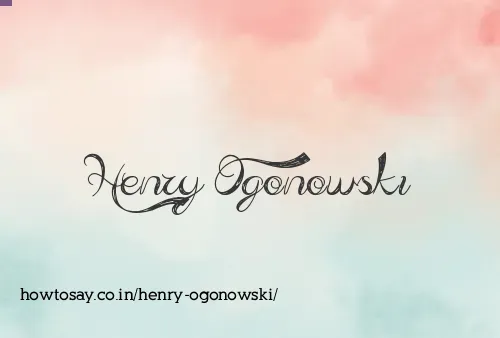 Henry Ogonowski