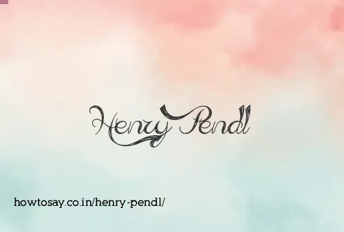 Henry Pendl