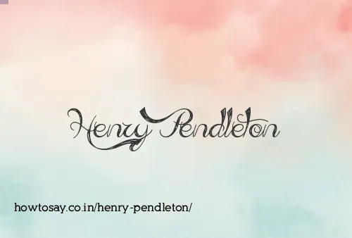 Henry Pendleton
