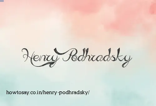 Henry Podhradsky
