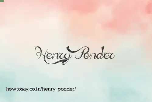 Henry Ponder