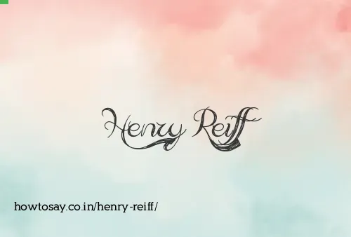 Henry Reiff