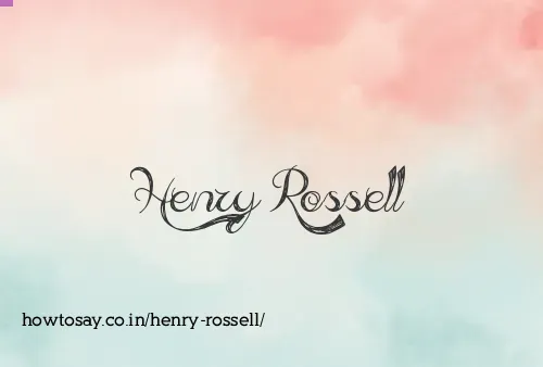 Henry Rossell