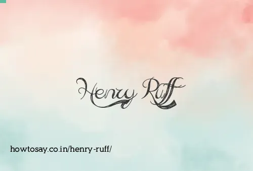 Henry Ruff