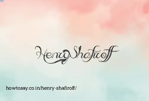 Henry Shafiroff
