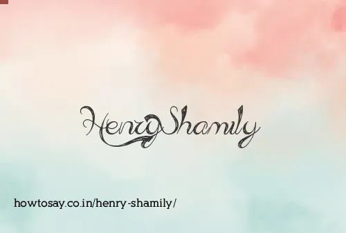 Henry Shamily