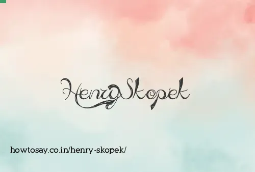 Henry Skopek