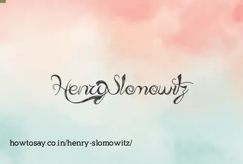 Henry Slomowitz