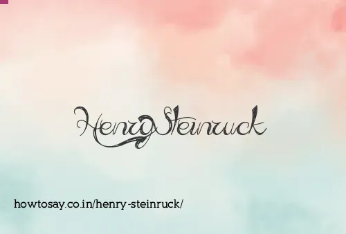 Henry Steinruck