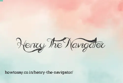 Henry The Navigator